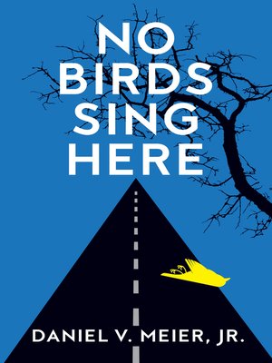cover image of No Birds Sing Here